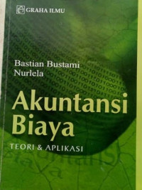 Akuntansi Biaya Teori & Aplikasi