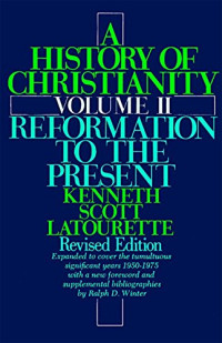 A History Of Christianity :Reformation To The Present