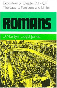 Romans:An Exposotion Of Chapters 7