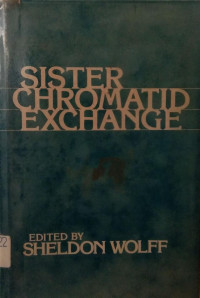 SISTER CHROMATID EXCHANGE