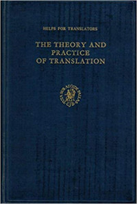 The Theory And Practice Of Translation