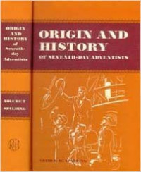 Origin And History Of Seventh-day Adventists