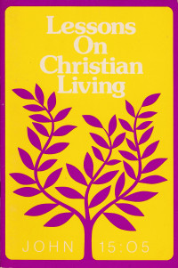 Lessons On Christian Living