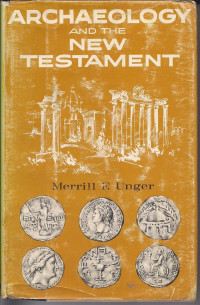 Archaeology and The New Testament