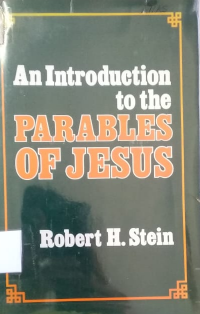 An Introduction to the Parables of Jesus