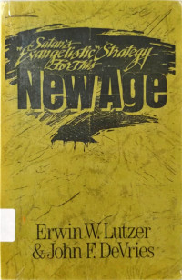 Satan's Evangelistic Strategy  For This New Age