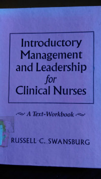 Intruductory Management And Leadership For Clinical Nurses