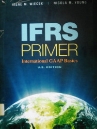 IFRS Primer International GAAP Basics