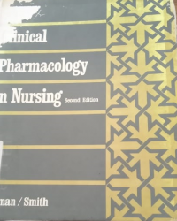 Clinical Pharmacology In Nursing: Seconfd Edition