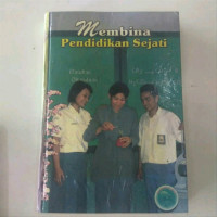 Membina Pendidikan Sejati