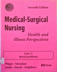 Medical-Surgical Nursing Health And Illness Prespectives Unit 11 Renals Problems