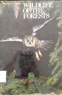 Wildlife of the Forests