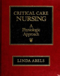 Critical Care Nursing A Physiologic Approach