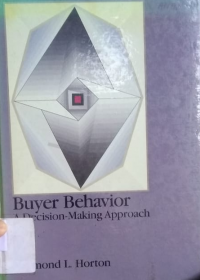 Buyer Behavior :A Decision-Making Approach