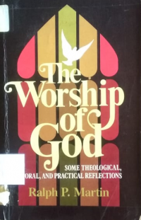 The worship of God some Theological