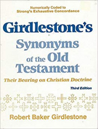 Synonyms of the Old Testament: Their Bearing on Christian Doctrine