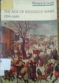 The Age Of Religion Wars 1559-1689