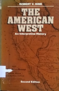 The American west an interpretive history