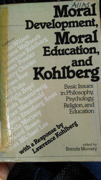 Moral Development, Moral Education, And Kohlberg