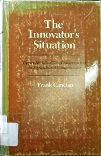 The Innovator's Situation : Upper-Middle-Glass Conversation in Agricultural Communities