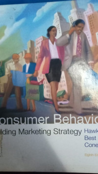 Consumer Behavior : Build Marketing Strategy