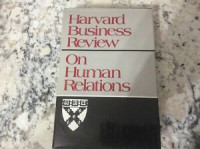 Harvard Business Review On Human Relations