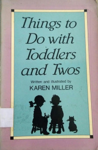 Things to Do with Toddlers and Twos