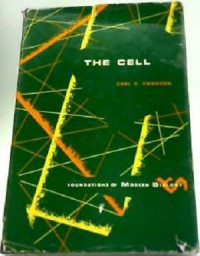 The Cell: Foundations of Modern Biology