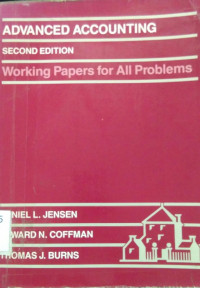 Advanced Accounting: Working Papers for All Problems