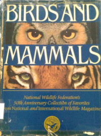 Birds and Mammals