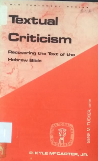 Textual critism recovering the text of the hebrew Bible