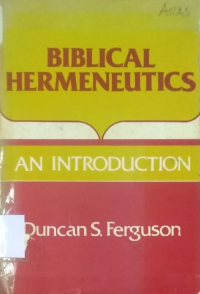 Biblical hermeneutics an introduction