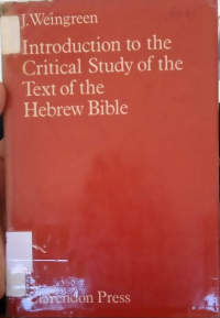 Introduction to The Critical Study of the Text of the Hebrew Bible