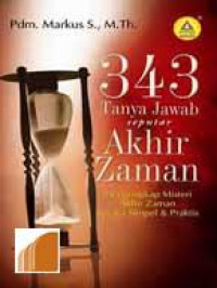 343 Tanya Jawab Seputar Akhir Zaman