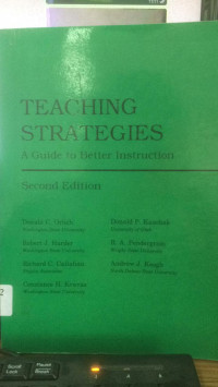 Teaching Strategies a guide ti better intruction secong edition