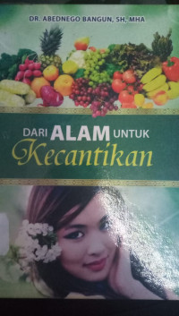 Dari Alami untuk Kecantikan