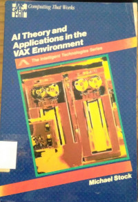 Al Theory and Applications in the VAX Environment