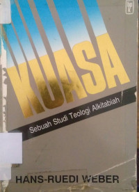 Kuasa: Sebuah Studi Teologi Alkitab