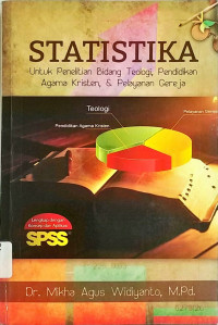 Statistika untuk Penelitian Bidang teologi, Pendidikan Agama Kristen, & Pelayanan Gereja