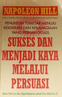 Sukses dan Kaya Melalui Persuasi