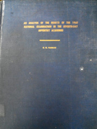 An Analysis Of The Results Of The 1960 National Examination In The Seventh-Day Adventist Academies