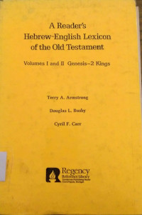 A Reader's Hebrew-English Lexicon of the Old Testament