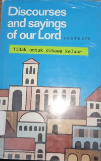 DIscourses and Saying of Our Lord Volume 2