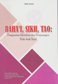 Baha'i, Sikh, Tao: Penguatan Identitas dan Perjuangan Hak-hak Sipil.