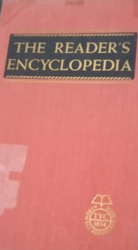 The Reader's Encyclopedia: An Ecyclopedia of World Literature and the Arts With Supplement