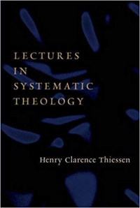 Lectures in Systematic Theology