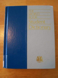 The World Book Student Dictionary