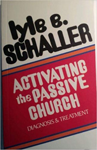 Activating The Passive Church:Diagnosis & Treatment