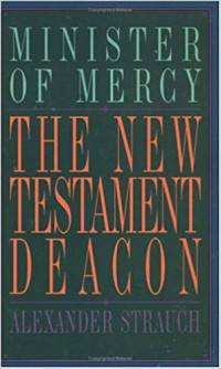 The New Testament Deacon