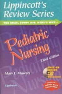 Lippincott's Review Series : Pediatric Nursing